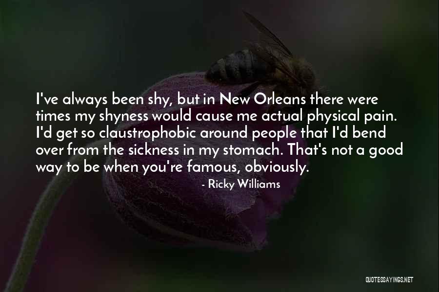 Physical Pain Quotes By Ricky Williams