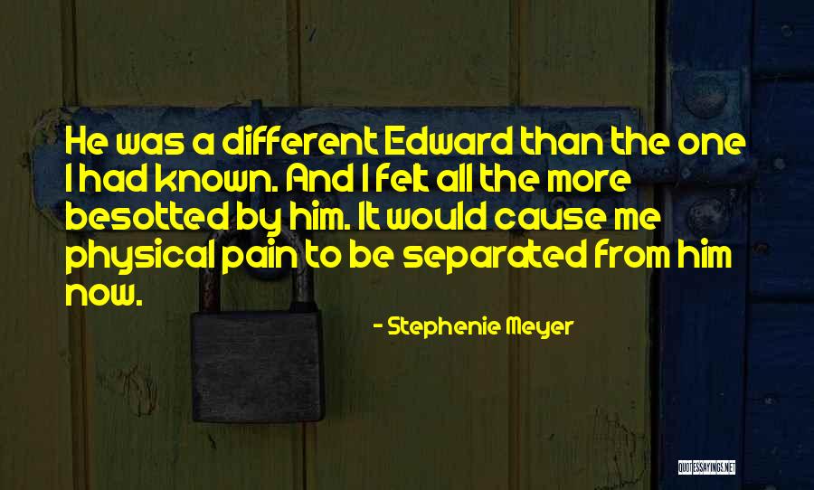 Physical Pain Quotes By Stephenie Meyer