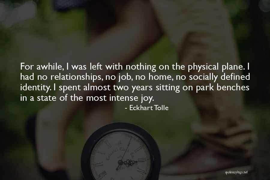 Physical Plane Quotes By Eckhart Tolle Physical Plane Quotes By Eckhart Tolle