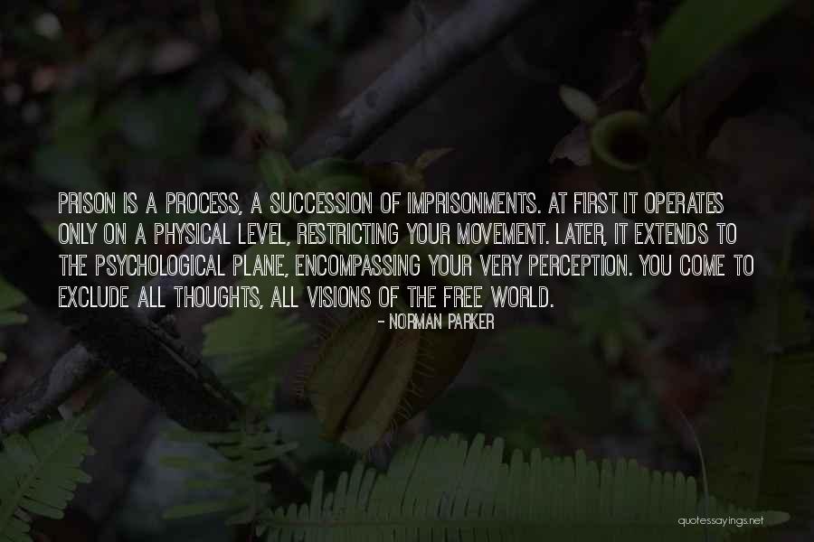 Physical Plane Quotes By Norman Parker Physical Plane Quotes By Norman Parker