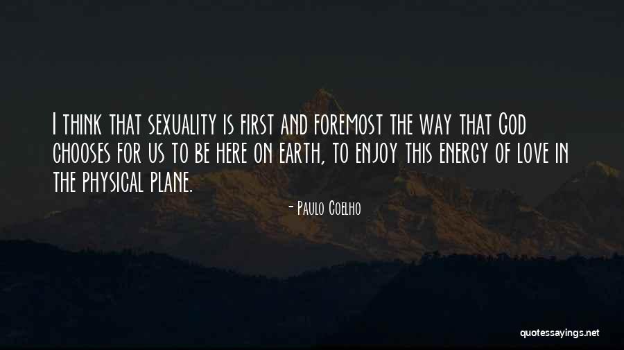 Physical Plane Quotes By Paulo Coelho Physical Plane Quotes By Paulo Coelho