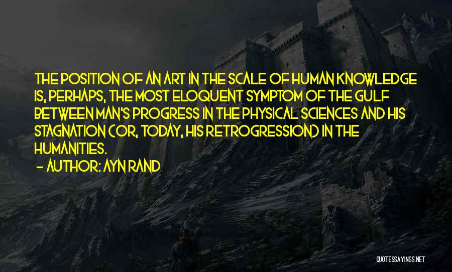 Physical Sciences Quotes By Ayn Rand