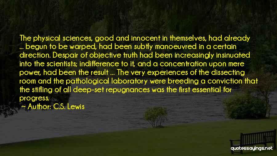 Physical Sciences Quotes By C.S. Lewis