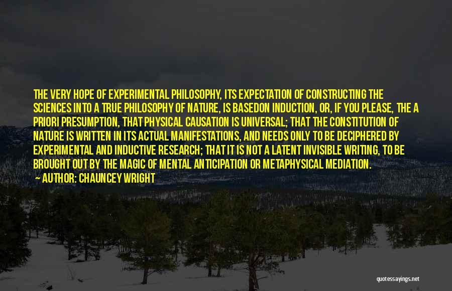 Physical Sciences Quotes By Chauncey Wright