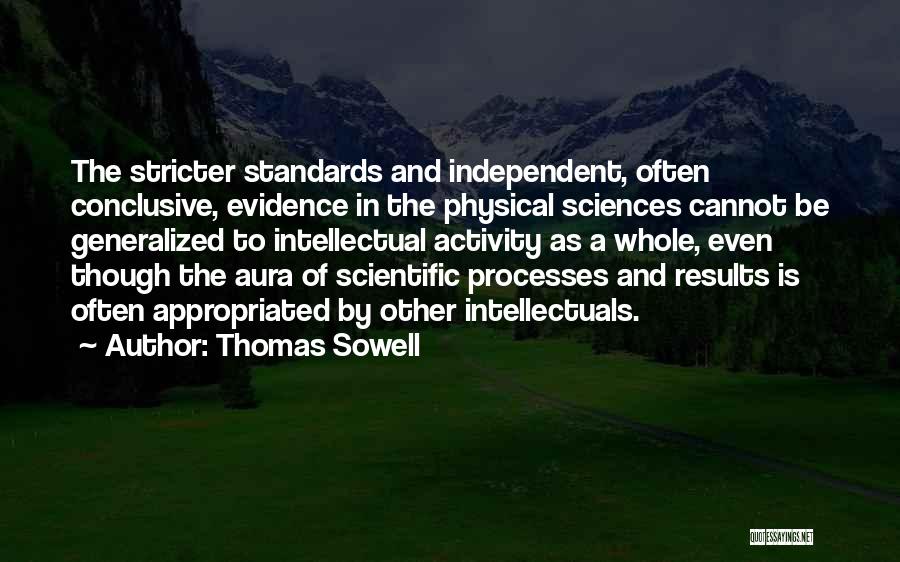 Physical Sciences Quotes By Thomas Sowell