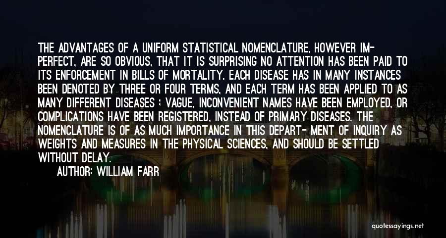 Physical Sciences Quotes By William Farr