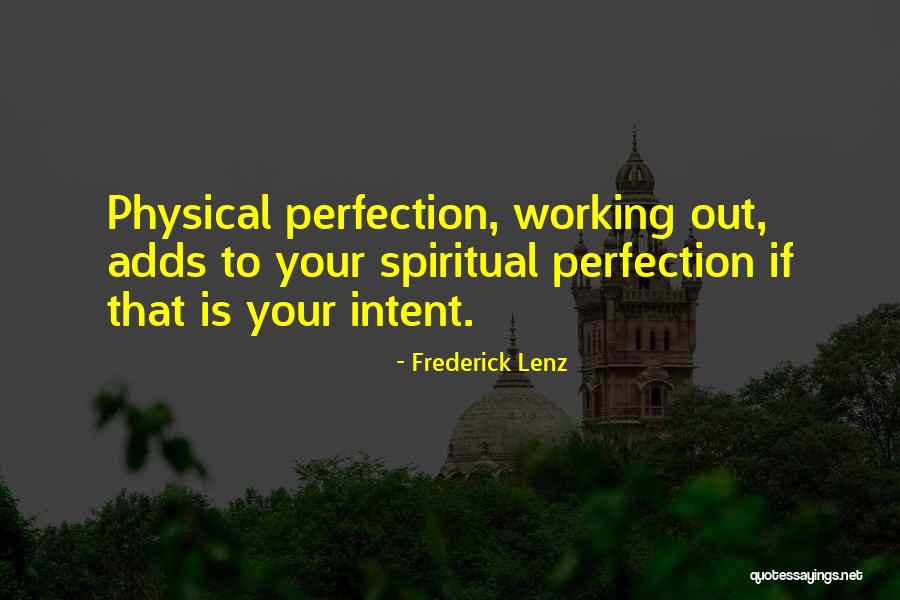 Physical Spiritual Health Quotes By Frederick Lenz