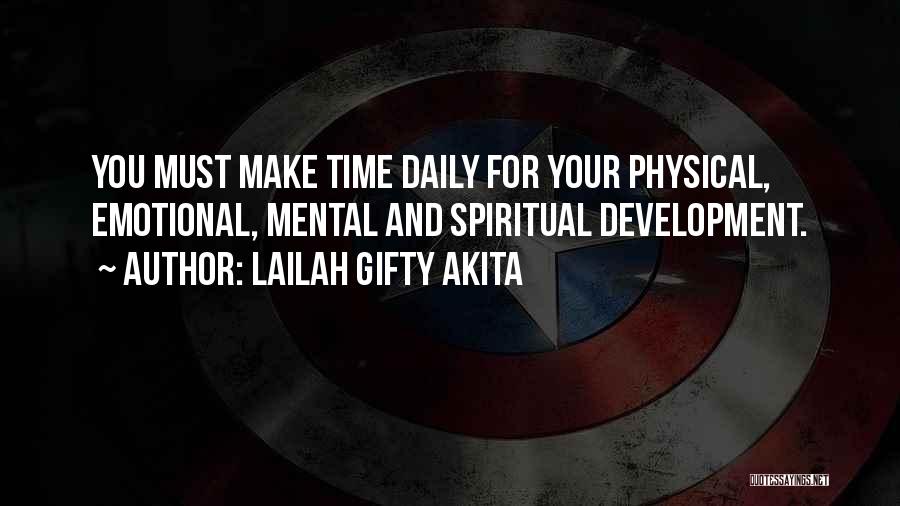 Physical Spiritual Health Quotes By Lailah Gifty Akita