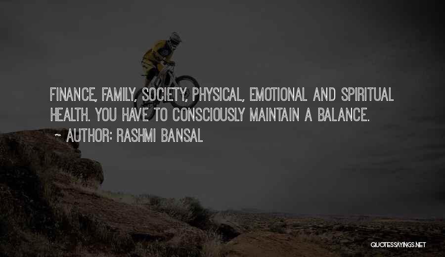 Physical Spiritual Health Quotes By Rashmi Bansal