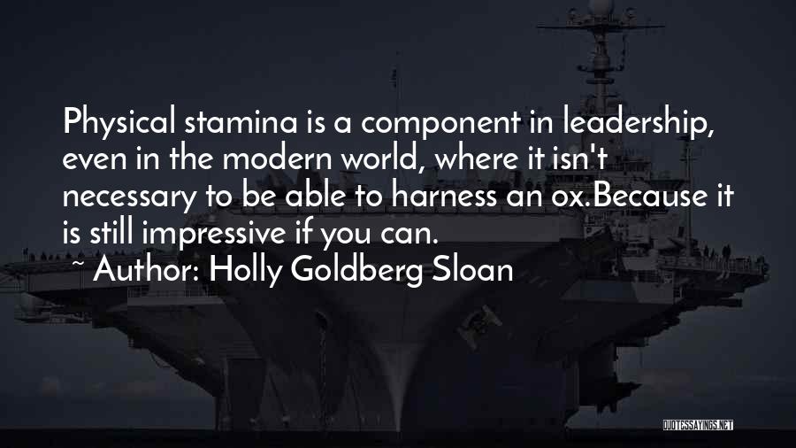 Physical Stamina Quotes By Holly Goldberg Sloan