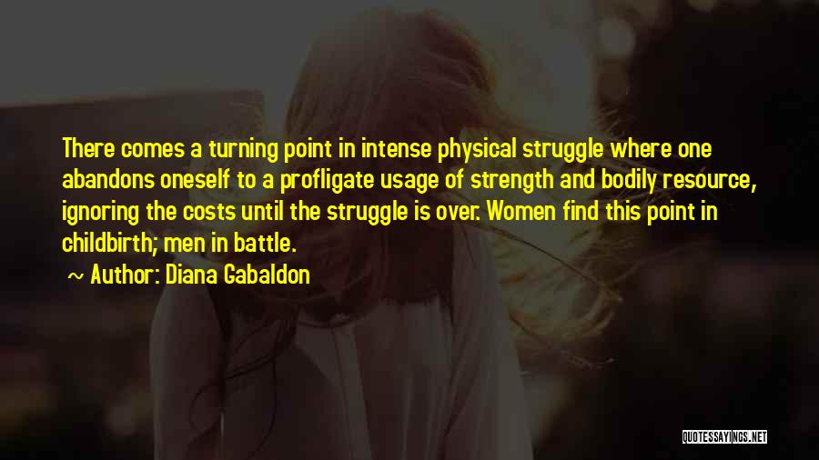 Physical Strength Quotes By Diana Gabaldon