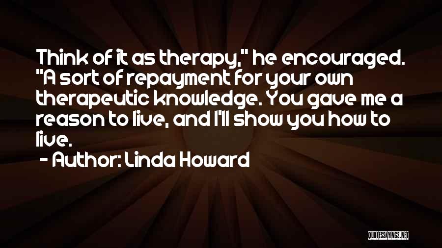 Physical Therapist Quotes By Linda Howard