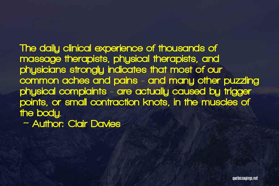 Physical Therapists Quotes By Clair Davies