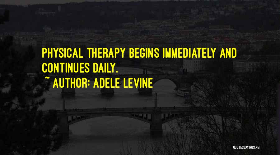 Physical Therapy Quotes By Adele Levine
