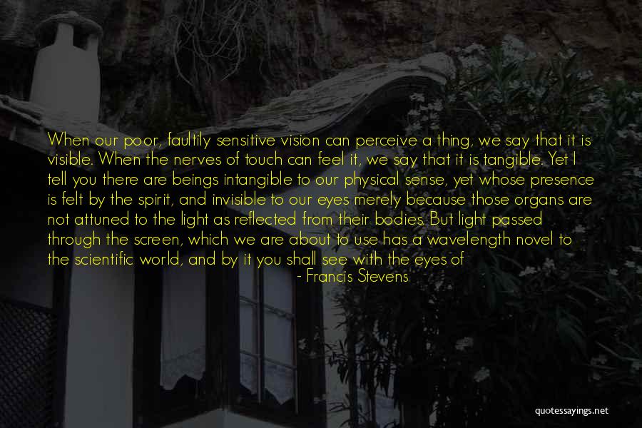 Physical Touch Quotes By Francis Stevens Physical Touch Quotes By Francis Stevens