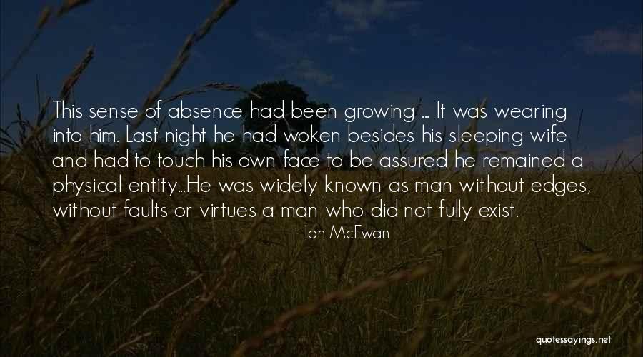 Physical Touch Quotes By Ian McEwan Physical Touch Quotes By Ian McEwan