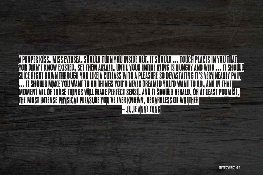 Physical Touch Quotes By Julie Anne Long Physical Touch Quotes By Julie Anne Long