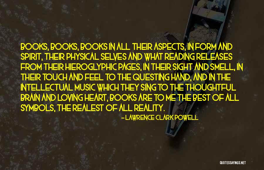 Physical Touch Quotes By Lawrence Clark Powell Physical Touch Quotes By Lawrence Clark Powell