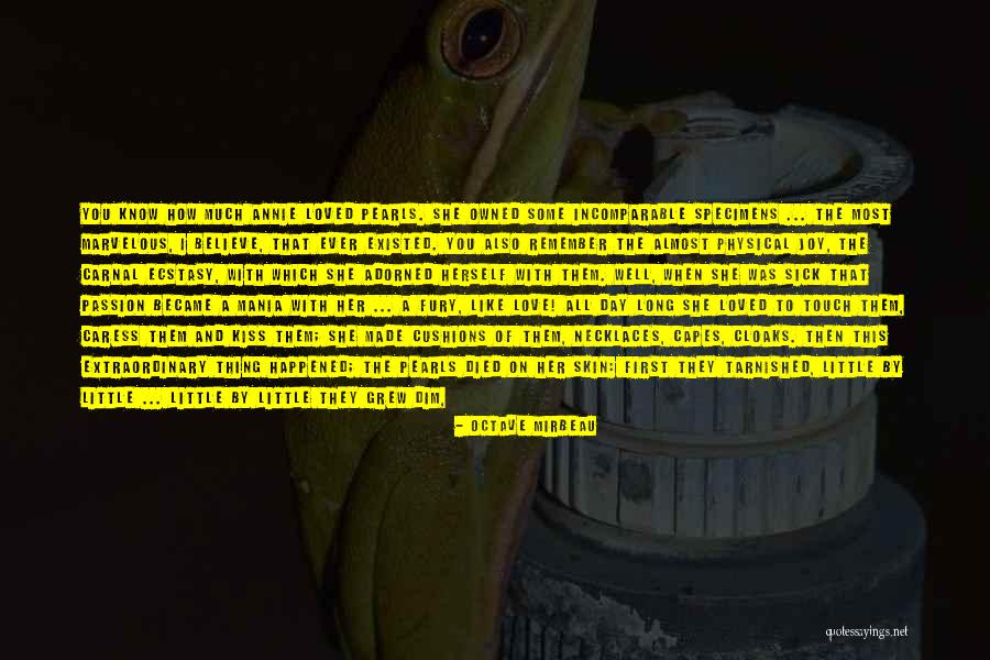 Physical Touch Quotes By Octave Mirbeau Physical Touch Quotes By Octave Mirbeau