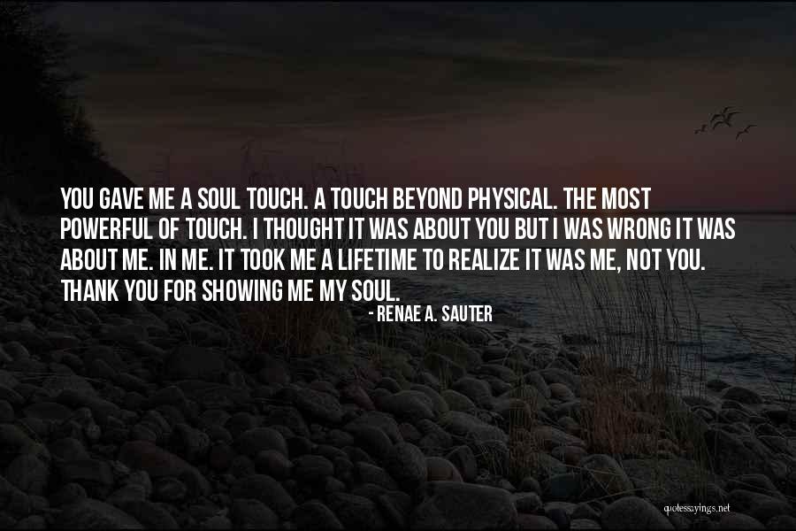 Physical Touch Quotes By Renae A. Sauter Physical Touch Quotes By Renae A. Sauter