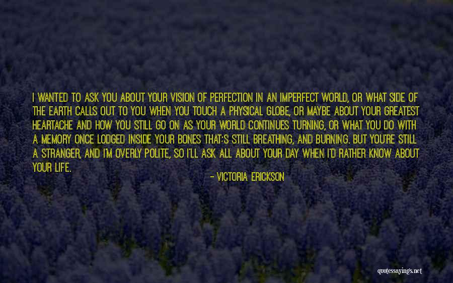 Physical Touch Quotes By Victoria Erickson Physical Touch Quotes By Victoria Erickson