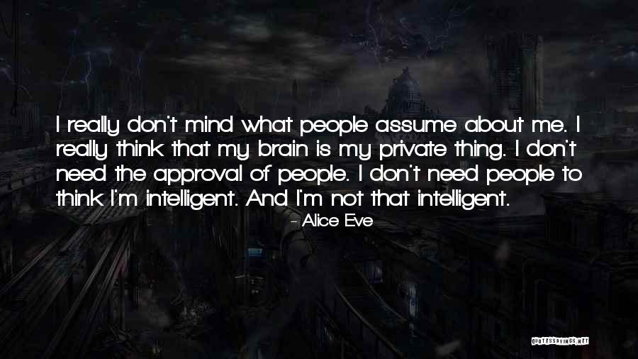 Physical Toughness Quotes By Alice Eve Physical Toughness Quotes By Alice Eve