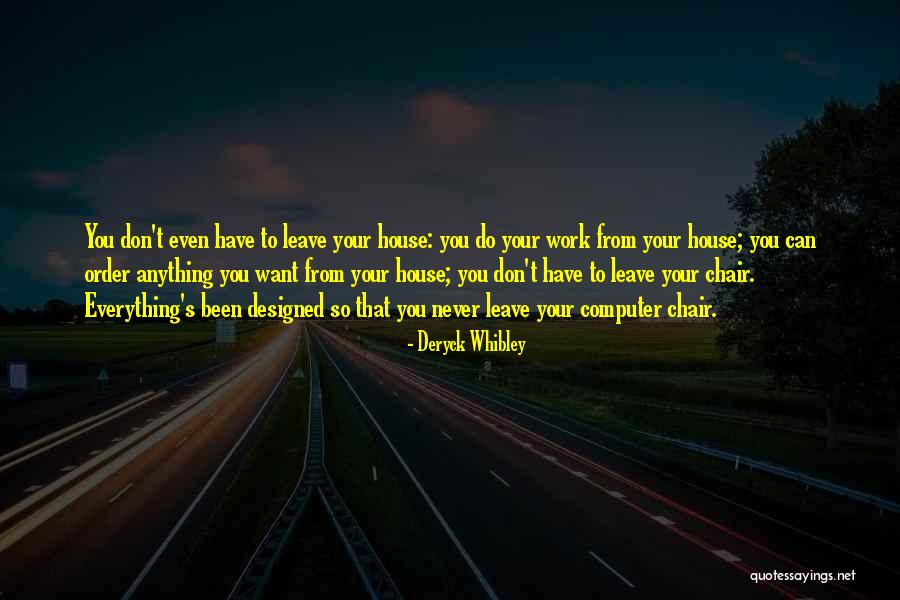 Physicalisms Quotes By Deryck Whibley Physicalisms Quotes By Deryck Whibley