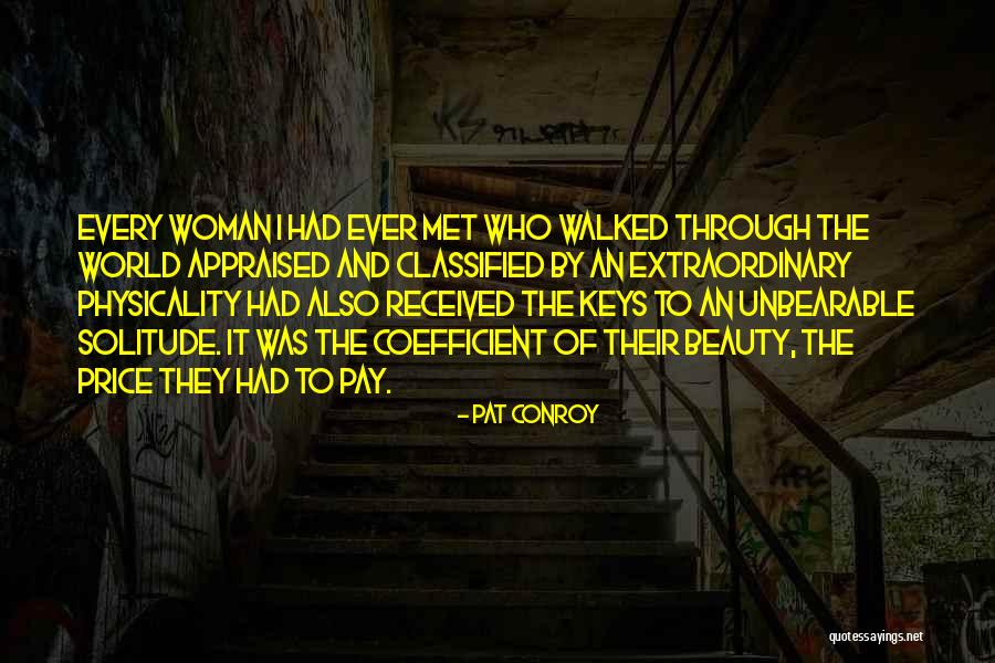 Physicality Quotes By Pat Conroy Physicality Quotes By Pat Conroy