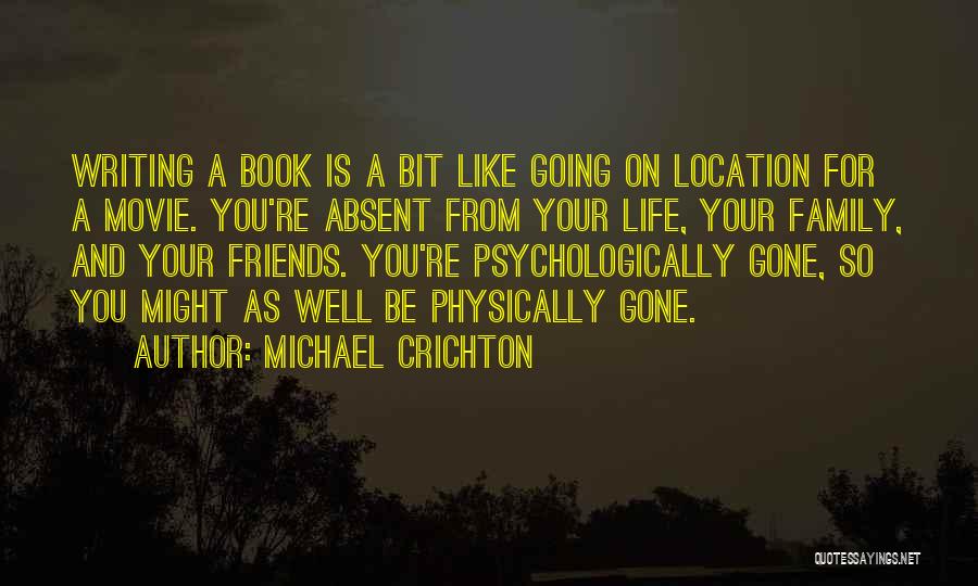 Physically Absent Quotes By Michael Crichton