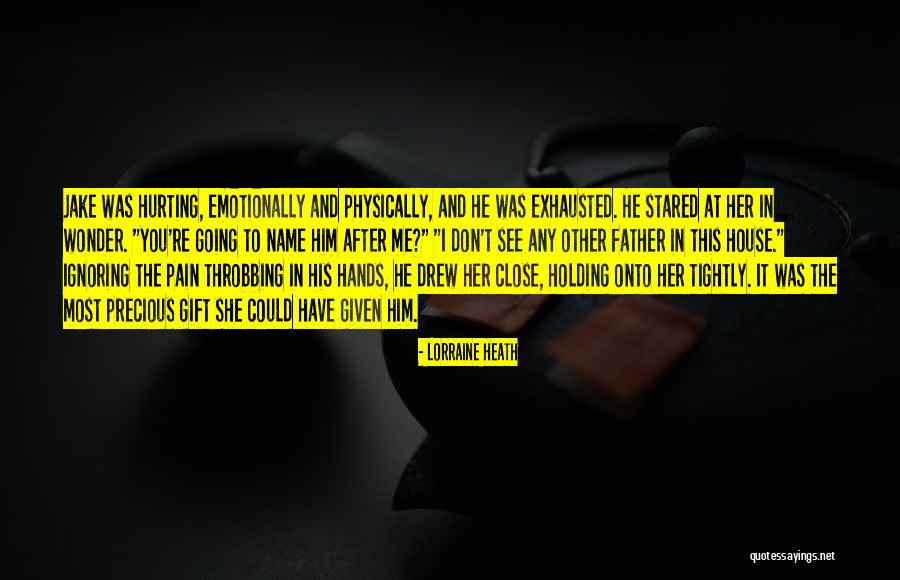 Physically And Emotionally Exhausted Quotes By Lorraine Heath Physically And Emotionally Exhausted Quotes By Lorraine Heath