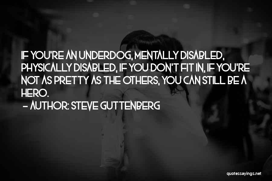 Physically And Mentally Fit Quotes By Steve Guttenberg