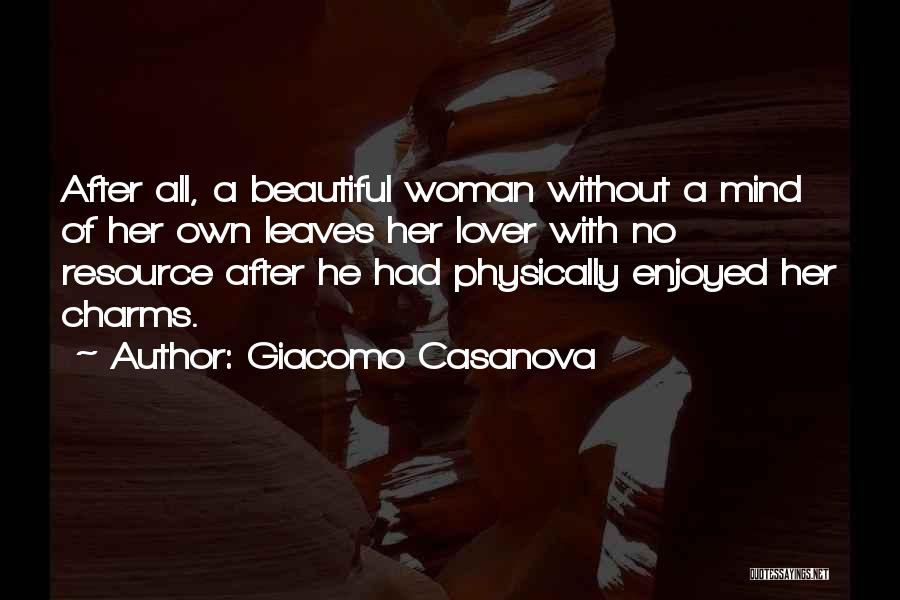 Physically Beautiful Quotes By Giacomo Casanova