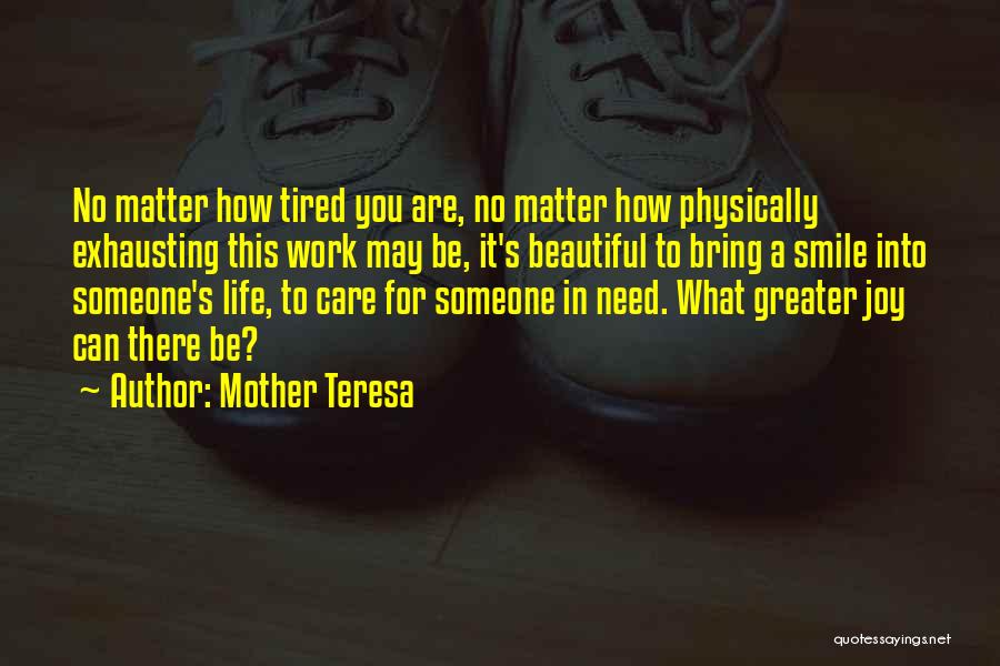 Physically Beautiful Quotes By Mother Teresa