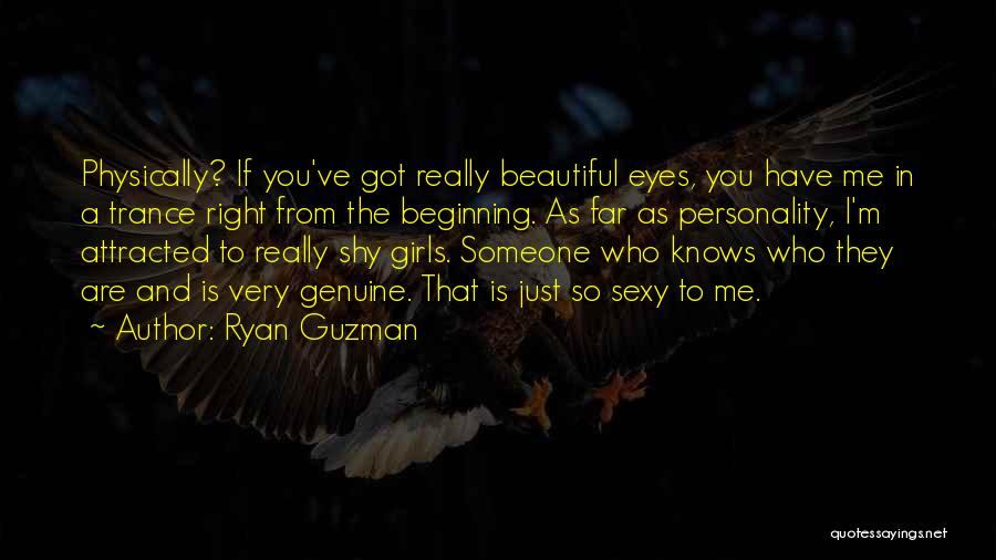 Physically Beautiful Quotes By Ryan Guzman