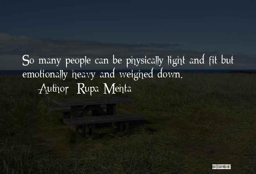 Physically Fit Quotes By Rupa Mehta