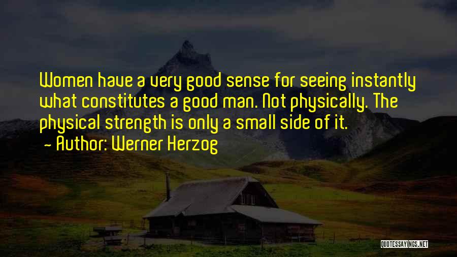 Physically Quotes By Werner Herzog