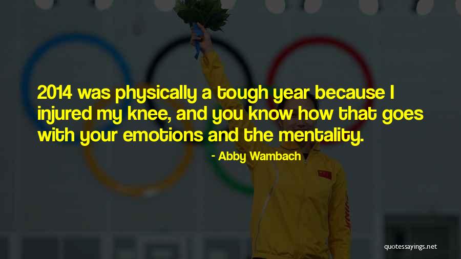 Physically Tough Quotes By Abby Wambach Physically Tough Quotes By Abby Wambach