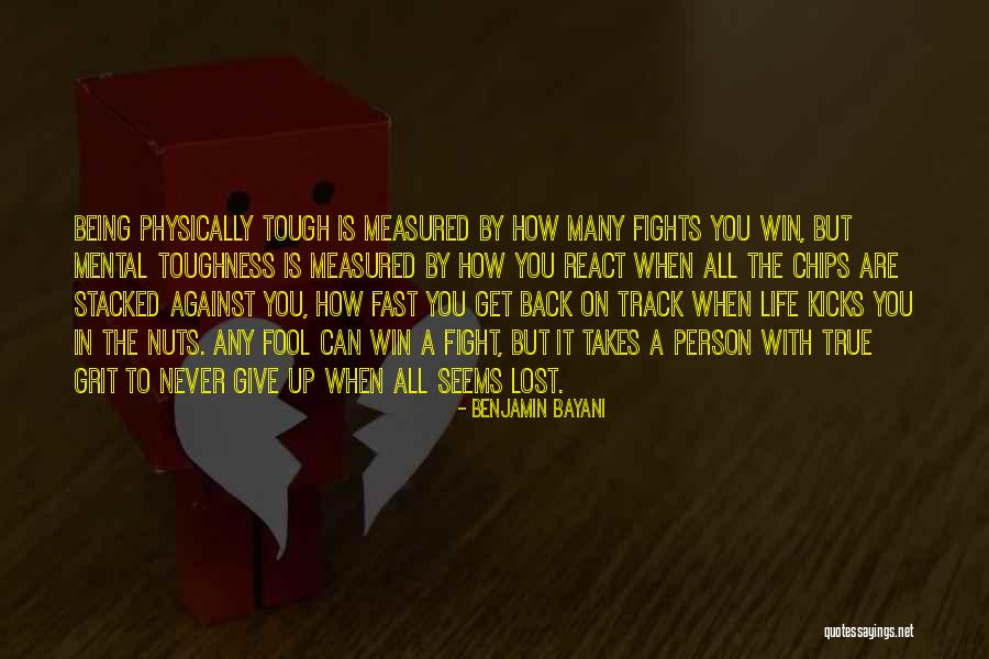 Physically Tough Quotes By Benjamin Bayani Physically Tough Quotes By Benjamin Bayani