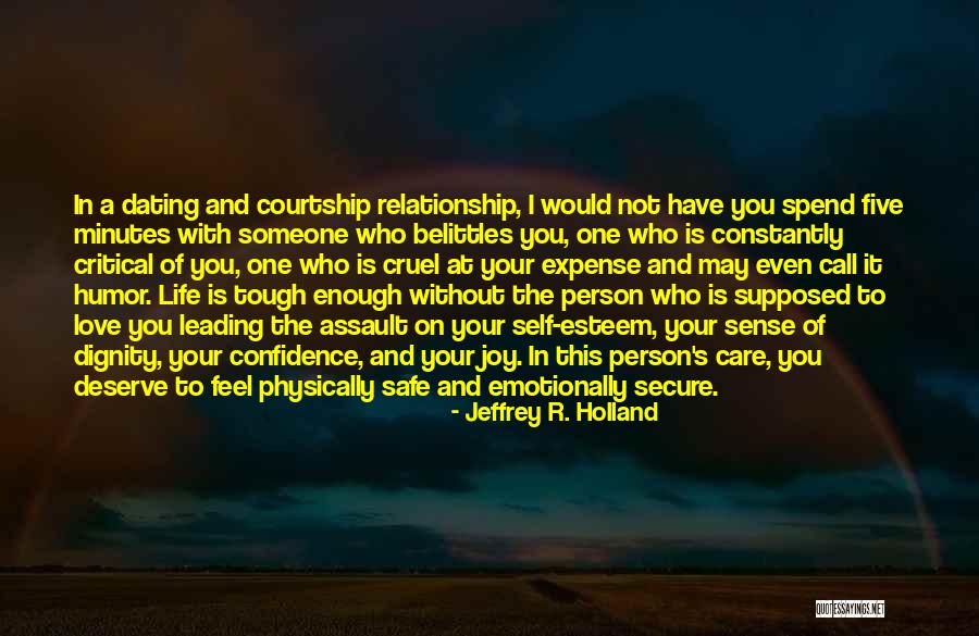 Physically Tough Quotes By Jeffrey R. Holland Physically Tough Quotes By Jeffrey R. Holland
