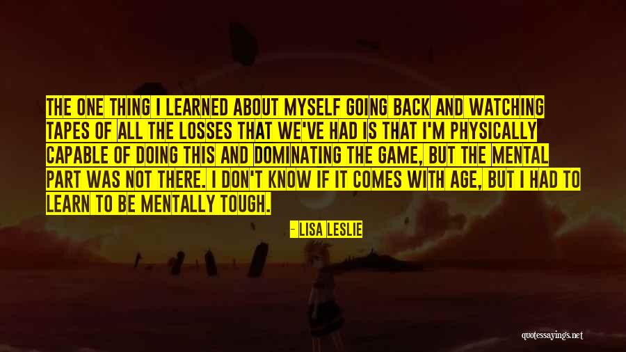 Physically Tough Quotes By Lisa Leslie Physically Tough Quotes By Lisa Leslie