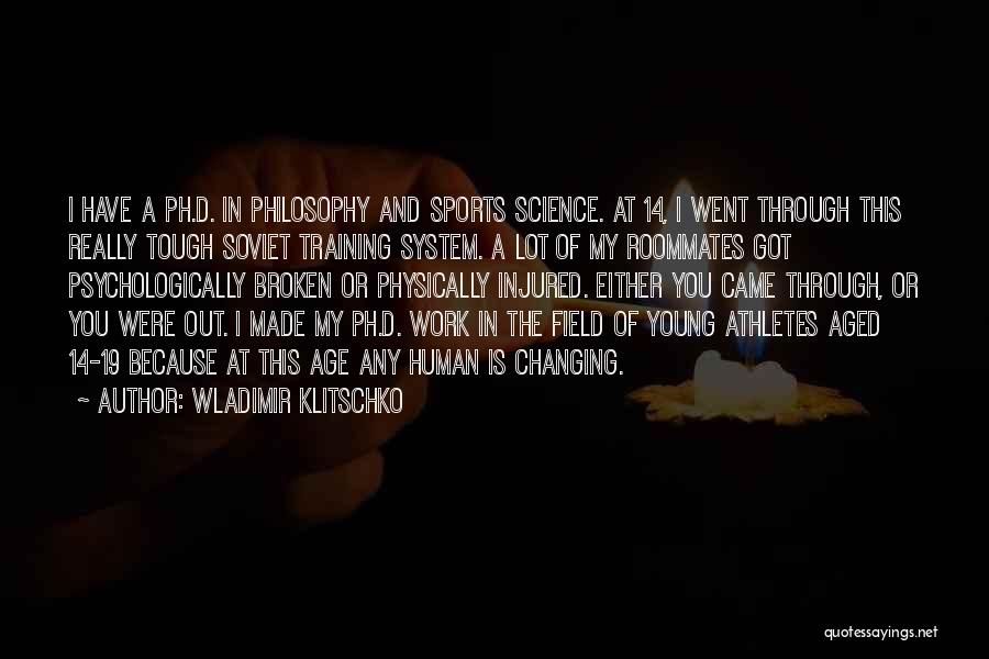 Physically Tough Quotes By Wladimir Klitschko