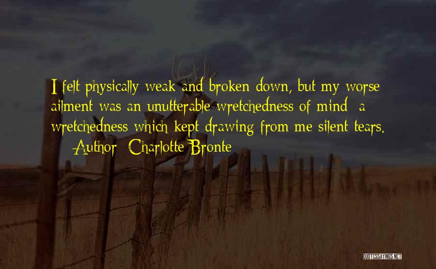 Physically Weak Quotes By Charlotte Bronte