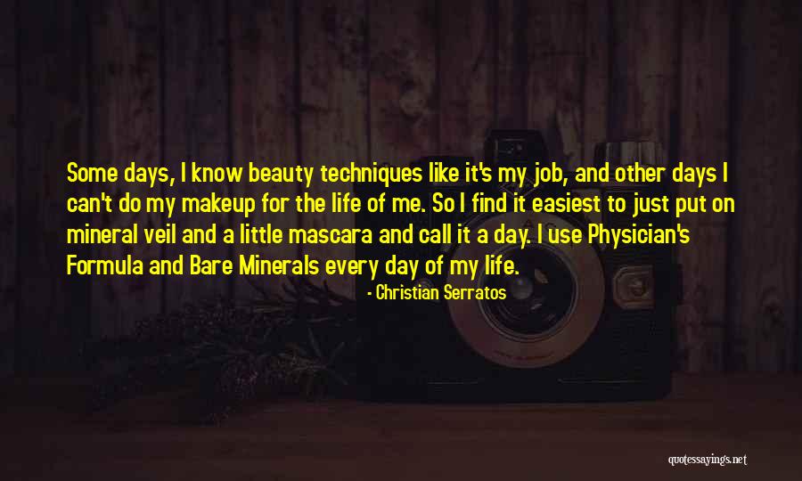 Physician Day Quotes By Christian Serratos