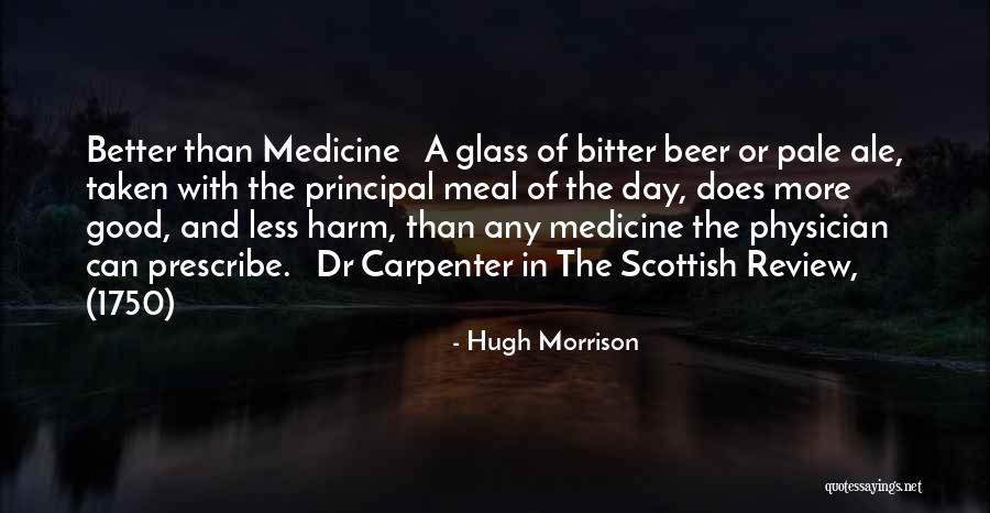 Physician Day Quotes By Hugh Morrison