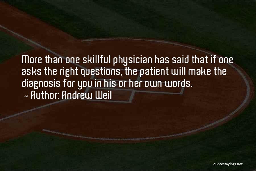 Physician Patient Quotes By Andrew Weil