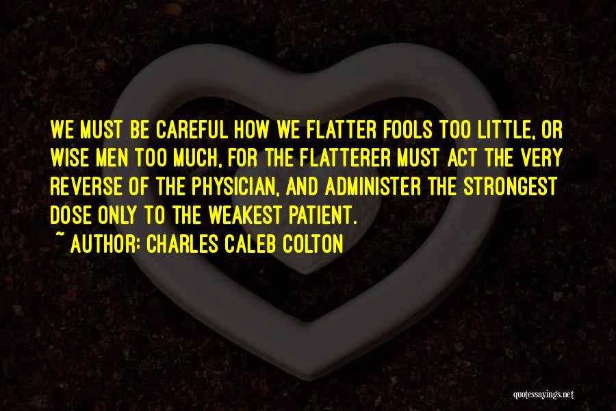 Physician Patient Quotes By Charles Caleb Colton