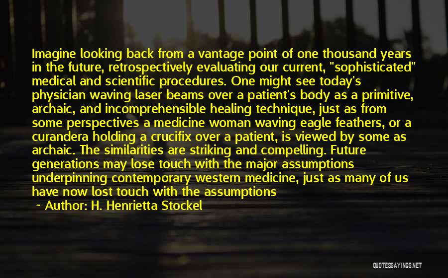 Physician Patient Quotes By H. Henrietta Stockel