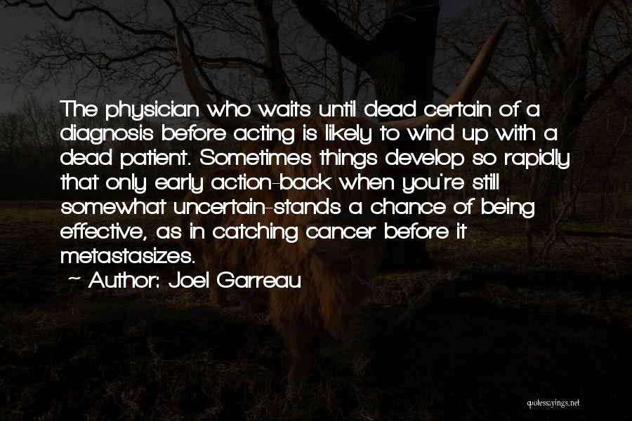 Physician Patient Quotes By Joel Garreau