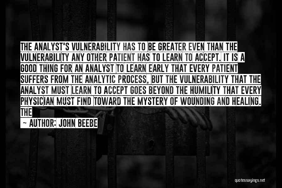 Physician Patient Quotes By John Beebe