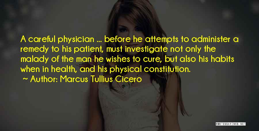Physician Patient Quotes By Marcus Tullius Cicero